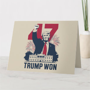 Trump Won Again 2024 Election President 47 th  Card