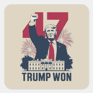 Trump Won Again 2024 Election President 47 th  Square Sticker