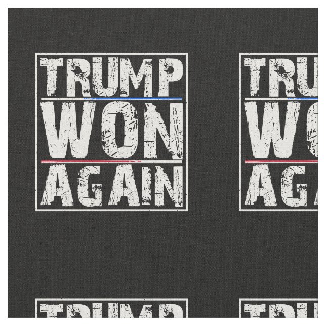 Trump Won Again Fabric (Close Up)