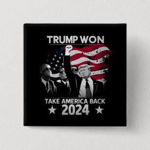 Trump Won Again Take America Back 2024 15 Cm Square Badge