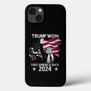 Trump Won Again Take America Back 2024 iPhone 13 Case