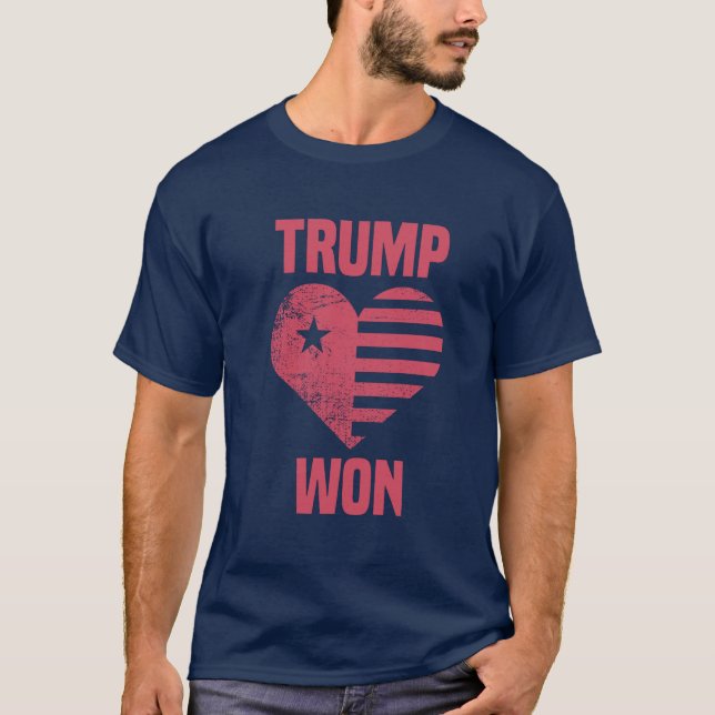 Trump Won | Conservative Republican Election T-Shirt (Front)