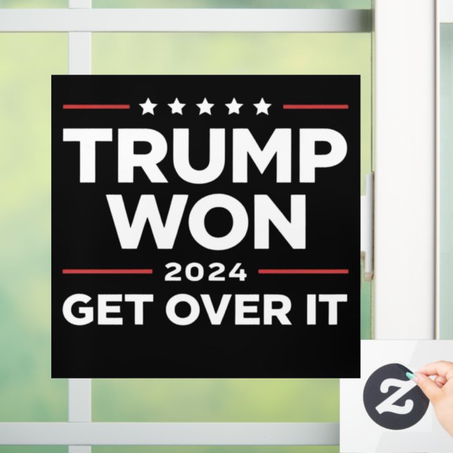Trump Won Get Over It 2024 (Home)
