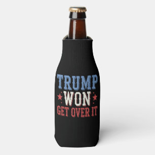Trump Won Get Over It 2024 Bottle Cooler