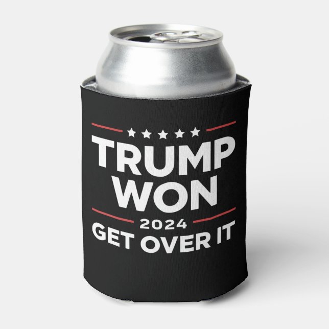 Trump Won Get Over It 2024 Can Cooler (Can Front)