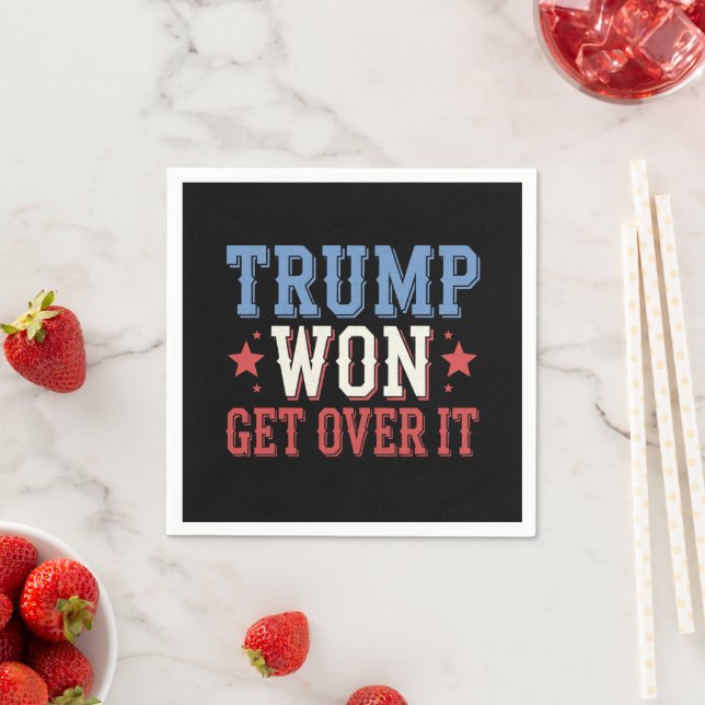 Trump Won Get Over It 2024 Napkin (Insitu)