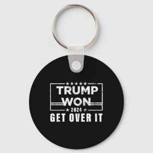 Trump Won Get Over It 2025 3 Key Ring