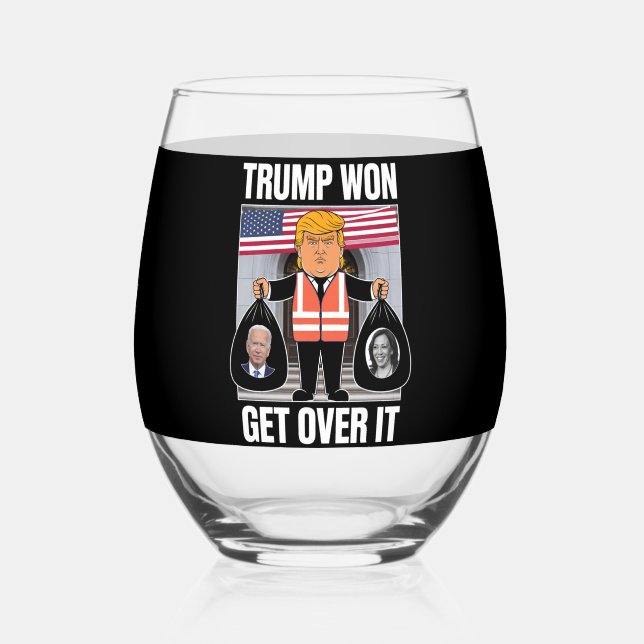 Trump Won Get Over It Maga Won Election 2024  Stemless Wine Glass (Back)