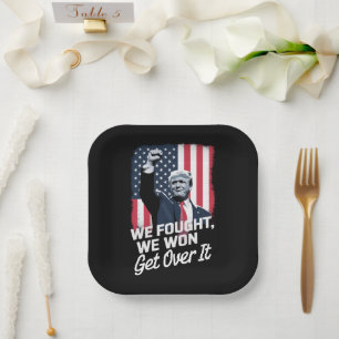 Trump Won Get Over it Trump Victory 47th President Paper Plate