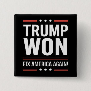 Trump Won MAGA Trump Winner 2024 Fix America Again 15 Cm Square Badge