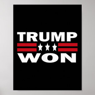 Trump Won Trump Waste Management Funny Garbage Tru Poster
