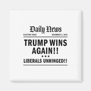 Trump Won Victory Wins Headline Trump 2024 Landsli Magnet