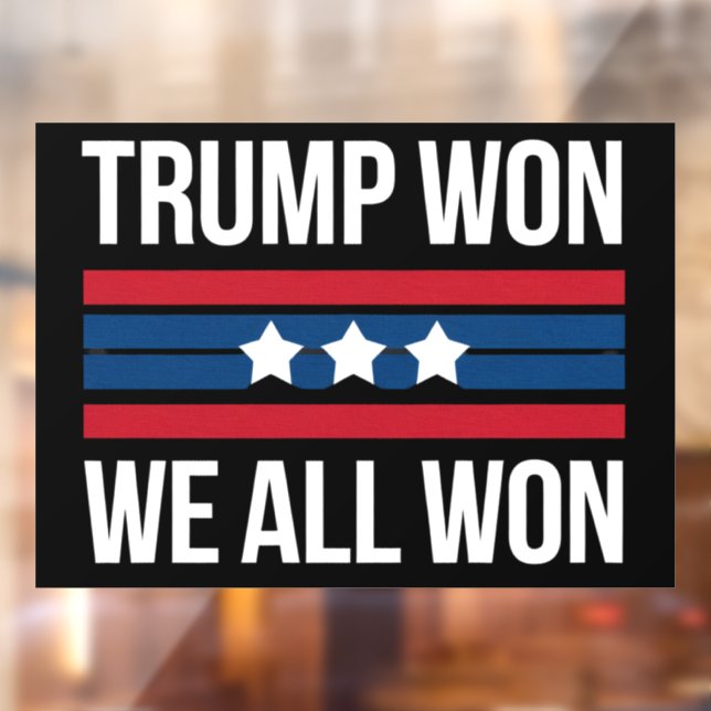 Trump Won We All Won 2024 USA Flag Trump Won (Sheet 2)