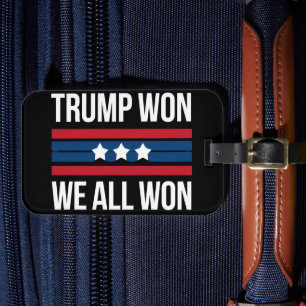 Trump Won We All Won 2024 USA Flag Trump Won Luggage Tag