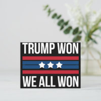 Trump Won We All Won 2024 USA Flag Trump Won