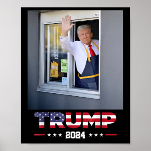 Trump Works Drive-thru Trump Serving French Fries Poster