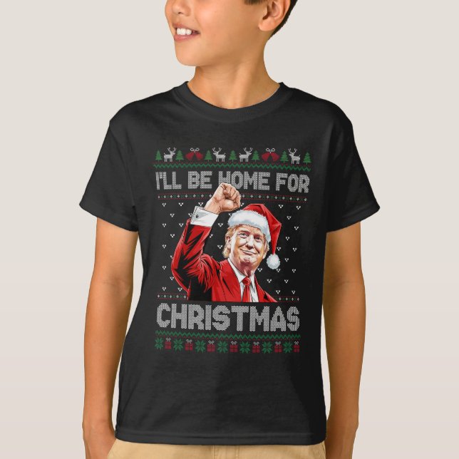 Trump Xmas I'll Be Home For Christmas Take America T-Shirt (Front)