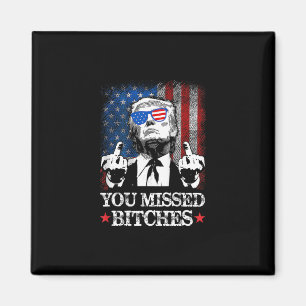 Trump You Missed Es Funny Trump Magnet