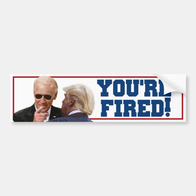 Trump You're Fired Biden 2024 Bumper Sticker (Front)