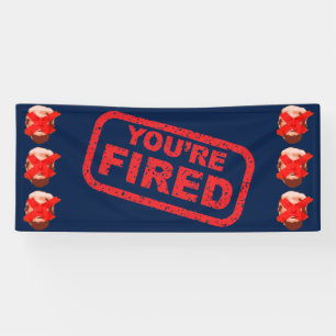 Trump You're Fired Impeachment Party Banner