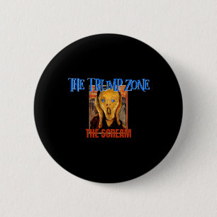 Trump Zone Is Funny Political Parody And Satire 6 Cm Round Badge