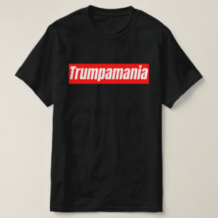 Trumpamania Trump Election 2024 T-Shirt