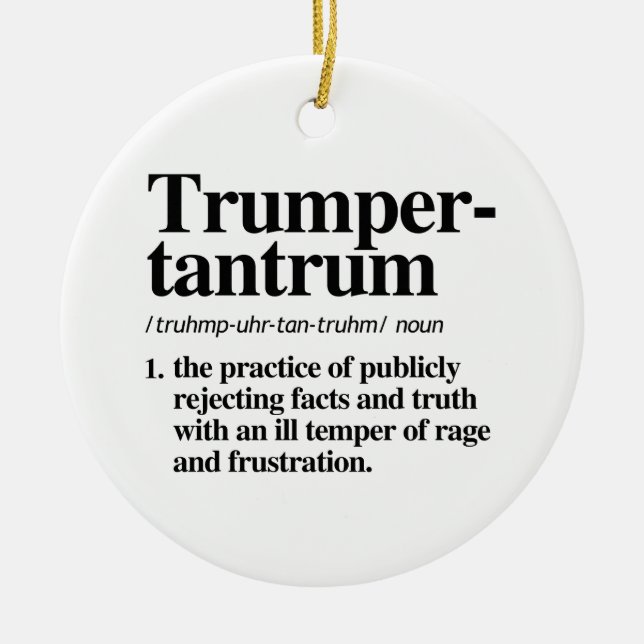 Trumper Tantrum Definition Ceramic Tree Decoration (Front)