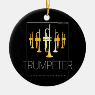 Trumpet Born To Be Trumpeter for Musicians Ceramic Tree Decoration