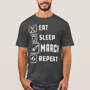 Trumpet Eat Sleep March Repeat w T-Shirt
