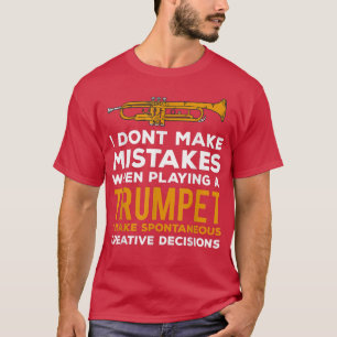 Trumpet Funny Musician Band Player Trumpeter Music T-Shirt