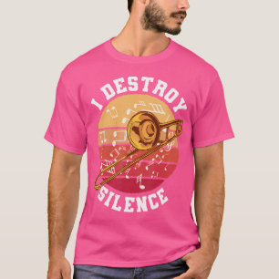 Trumpet. I Destroy Silence. In My Head I Think Of T-Shirt