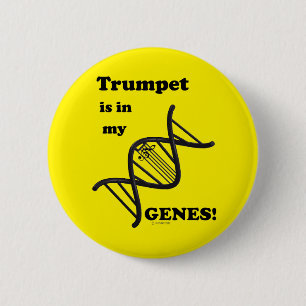 Trumpet Is In My Genes 6 Cm Round Badge