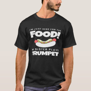 Trumpet - Marching School Band Sister Brother Trum T-Shirt
