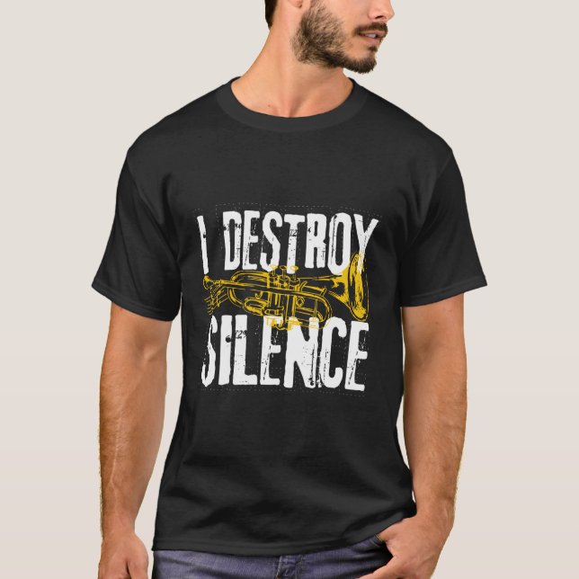 Trumpet Player Marching Band Silence Destroyer T-Shirt (Front)