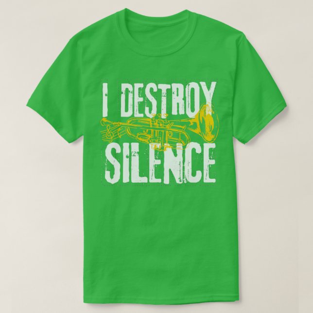 Trumpet Player Marching Silence Destroyer T-Shirt (Design Front)