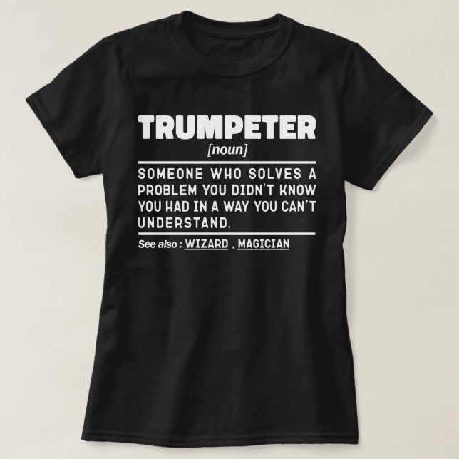 Trumpeter Noun Definition Trumpet Player Birthday T-Shirt (Design Front)