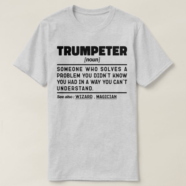 Trumpeter Noun Definition Trumpet Player Birthday T-Shirt (Design Front)
