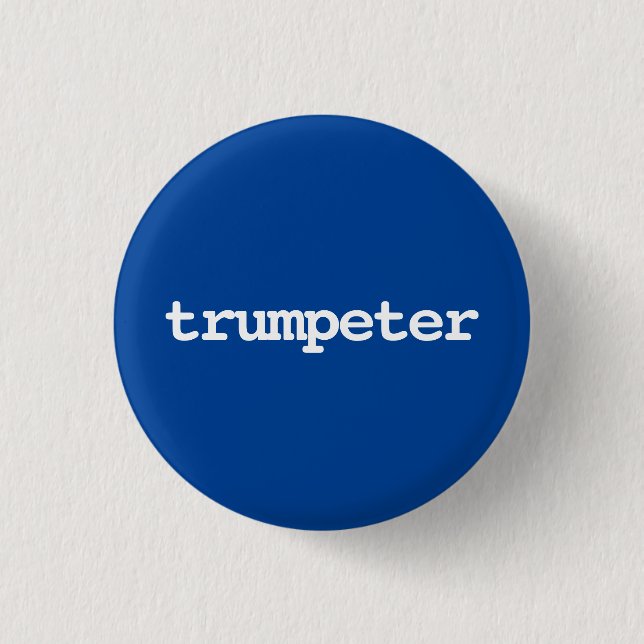 trumpeter typography Button (Front)