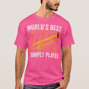 Trumpeter Worlds Best Playing Trumpet Design T-Shirt