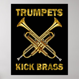 Trumpets Kick Brass Poster