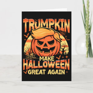 Trumpkin 2025 Usa Make Halloween Great Again Funny Card