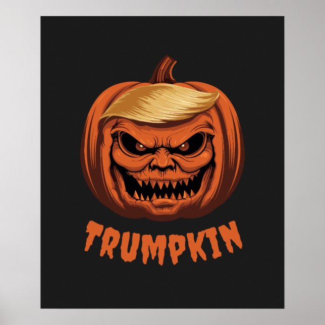 Trumpkin  Grinning Donald Trump Halloween Pumpkin  Poster (Front)