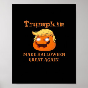 Trumpkin Halloween – Make Halloween Great Again Pu Poster