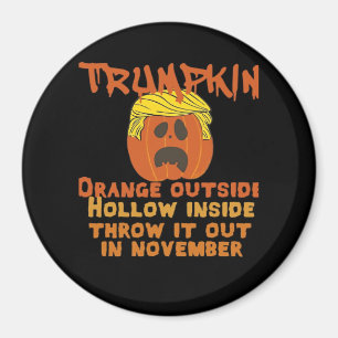 Trumpkin Inside Throw Out November Classic Magnet