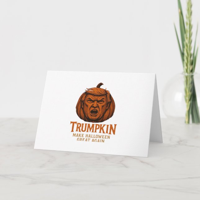 Trumpkin... Make Halloween Great Again Card (Front)