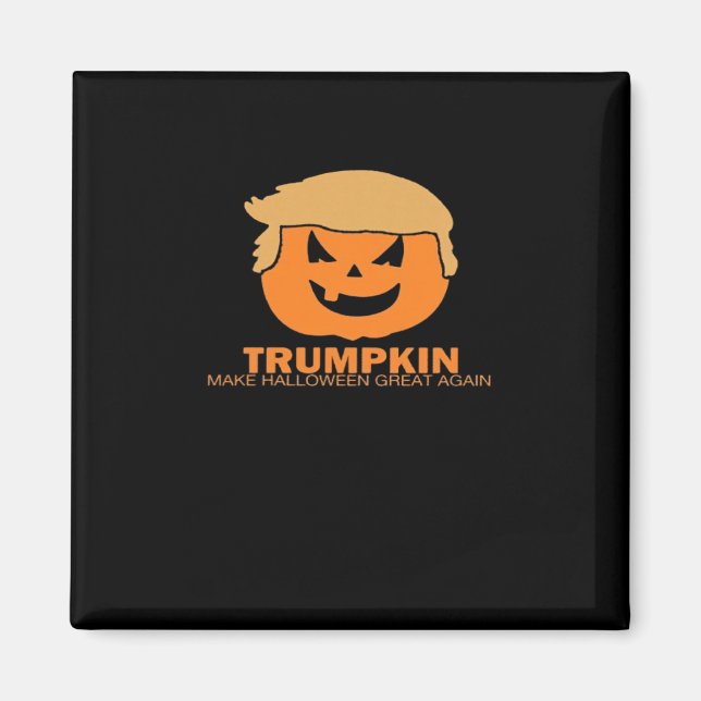 Trumpkin - Make Halloween Great Again Classic Magnet (Front)