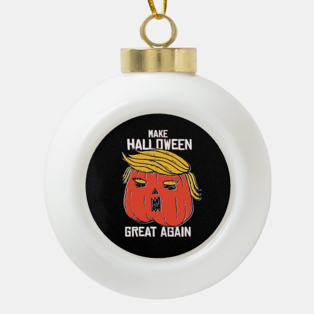 Trumpkin Make Halloween Great Again Classic – Spoo Ceramic Ball Christmas Ornament (Front)