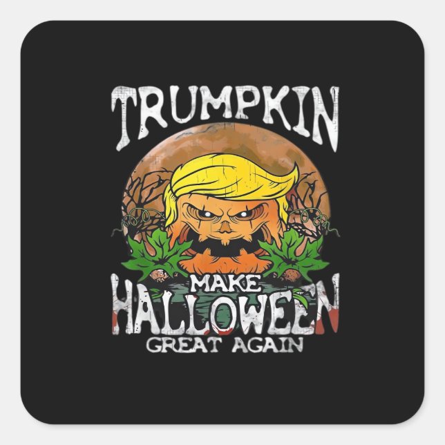 Trumpkin Make Halloween Great Again Classic Square Sticker (Front)