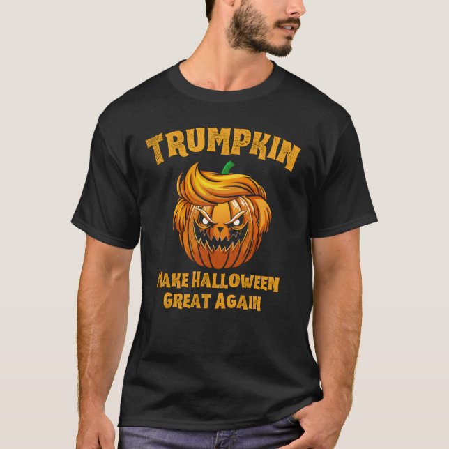 Trumpkin Make Halloween Great Again Funny Politics T-Shirt (Front)