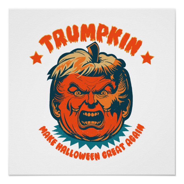 trumpkin make halloween great again funny poster (Front)